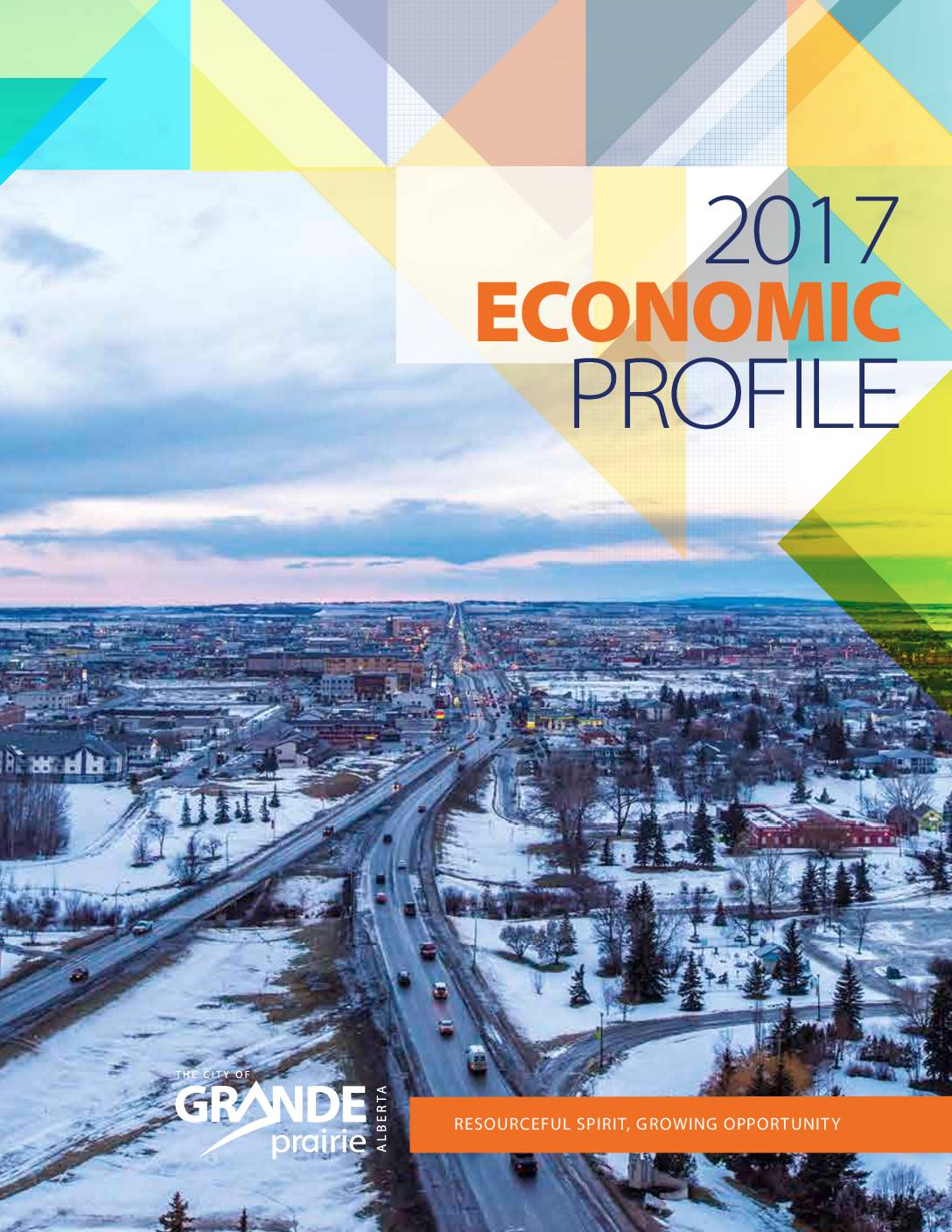 City of Grande Prairie – 2017 Economic Profile